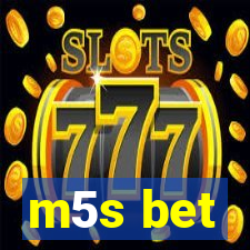 m5s bet